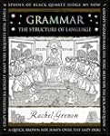 Grammar: The Structure of Language (W...