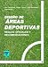 Diseño De Áreas Deportivas (Spanish Edition)