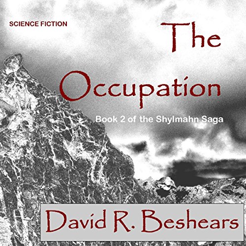 The Occupation, by David R. Beshears