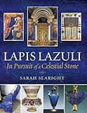 Lapis lazuli : in pursuit of a celestial stone