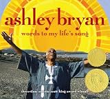 Ashley Bryan: Words to My Lifes Song