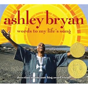 Ashley Bryan: Words to My Lifes Song