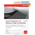Oracle Database 11g Release 2 High Availability: Maximize Your Availability with Grid Infrastructure, RAC and Data Guard