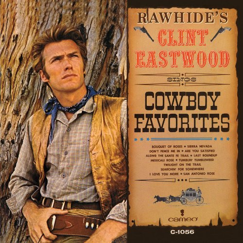 Rawhides Clint Eastwood Sings Cowboy Favorites