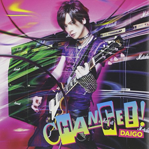 CHANGE !!/心配症な彼女【通常盤】 DAIGO
