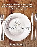 Suddenly Cooking - Real food made real easy