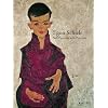 Egon Schiele: Self-Portraits and Portraits