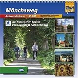 M�nchsweg, Radwanderkarte 1:50.000: Auf historischen Spuren von Gl�ckstadt nach Fehmarn. Mit ausgew�hlten Stra�ennamen zur besseren Orientierung