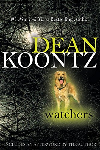 Watchers, by Dean Koontz