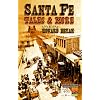 Santa Fe Tales & More