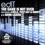 The Game Is Not Over