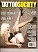 Tattoo Society Magazine (Good Art For Great Artists, Issue #4 Robert Hernandez, James Kern , Sabina Pin-Up Queen, London International Tattoo Convention)