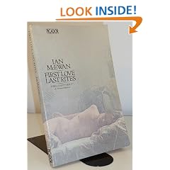 First Love, Last Rites (Picador Books)