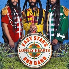 Easy Star's Lonely Hearts Dub Band