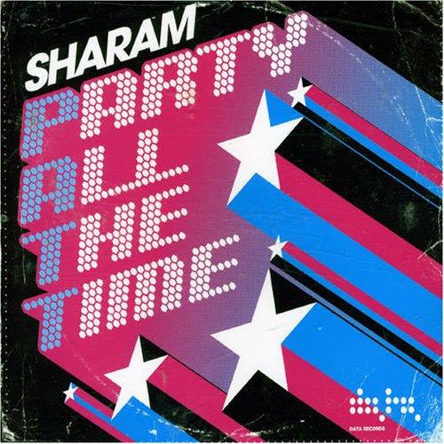 Sharam - P.A.T.T. (Party All The Time) - Zortam Music