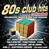 80s Club Hits Reloaded