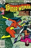 Spider-Woman #9 : Eye of the Needle (Marvel Comic Book 1978) Spider-Woman #9 : Eye of the Needle (Marvel Comic Book 1978)