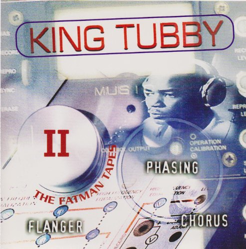 King tubby - Fatman Tapes Ii - Zortam Music