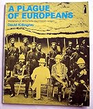 A plague of Europeans : Westerners in Africa since the fifteenth century