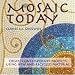 Mosaic Today: Using New and Recycled Materials in Contemporary Mosaic