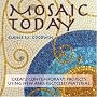 Mosaic Today: Using New and Recycled Materials in Contemporary Mosaic