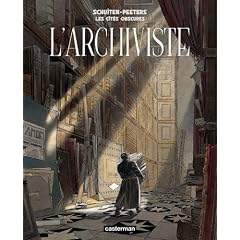 Les cit�s obscures : L'archiviste