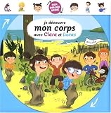 Je decouvre mon corps avec Clara et Lucas