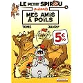 Le Petit Spirou pr�sente T.4Mes amis � poils