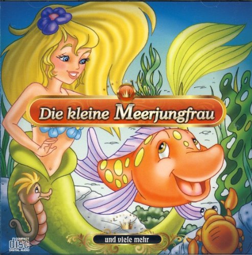 Best Entertainment AG Kleine Meerjungfrau,die und Viele Mehr (Kinder-H&ouml;