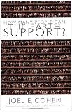 How Many People Can the Earth Support?