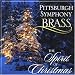 Pittsburgh Symphony Brass: The Spirit of Christmas