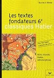 Les textes fondateurs 6e