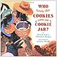 Who Took the Cookies from the Cookie Jar?