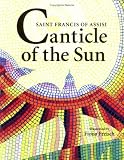 Canticle of the sun : a hymn of Saint Francis of Assisi