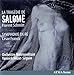 Schmitt: La Tragédie de Salomé / Franck: Symphonie en Ré