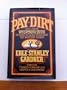 Pay Dirt: And Other Whispering Sands Stories of Gold Fever and the Western Desert