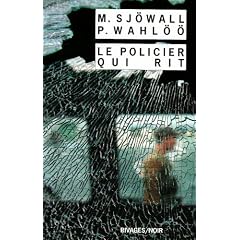 Le policier qui rit : Le roman d'un crime