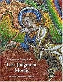 Review Getty Conservation Institute,US  / Conservation of the Last Judgement: Mosaic St. Vitus Cathedral, Prague (Getty Trust Publications: Getty Conservation Institute)