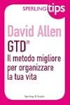 GTD� Il metodo migliore per organizza...
