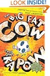 The Big Fat Cow That Goes Kapow