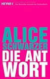 Die Antwort - Alice Schwarzer