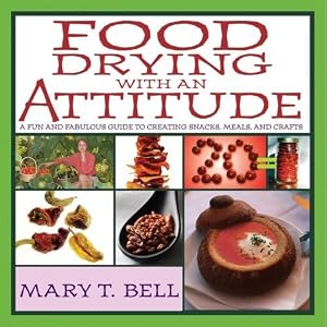 OPEN COUNTRY Food Drying With An Attitude, Book by Food Drying Books