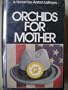 Orchids for Mother