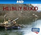Hillbilly Blood [HD]: Hillbilly Blood Season 2 [HD]