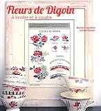 Fleurs de Digoin à broder et à coudre