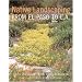 Native Landscaping From El Paso to L.A.