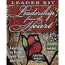 Leadership from the Heart - Leader's Kit: Learning to Lead with Love and Skill