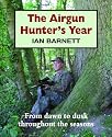 The Airgun Hunter's Year: From Dawn to Dusk Throughout the Seasons