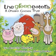 The Green Eaters - A Dream Comes True