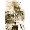 The Belfast Blitz: Luftwaffe Raids on Northern Ireland, 1941